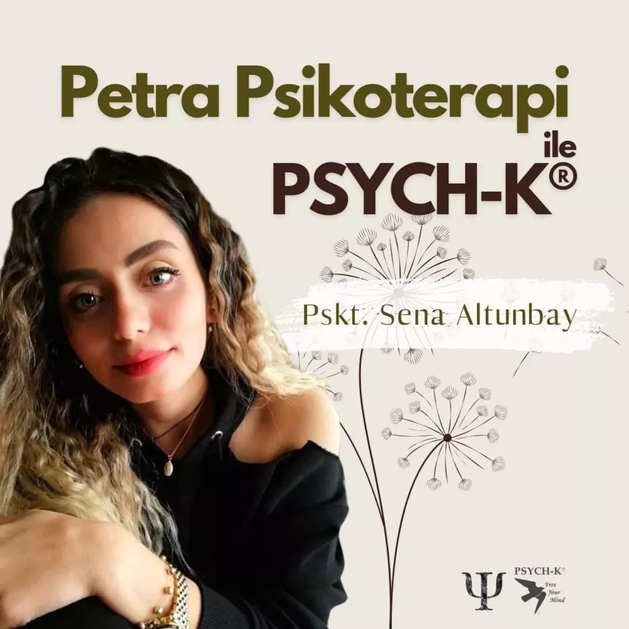 Petra Psikoterapi ile PSYCH-K; Psikolojik Danışman Sena Altunbay'ın özgün tanıtım görseli